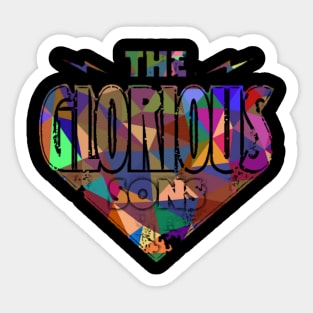 The Glorious Sons Sticker